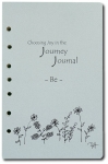 Choosing Joy in the Journey Journal -Be- Classic -7 hole punched
